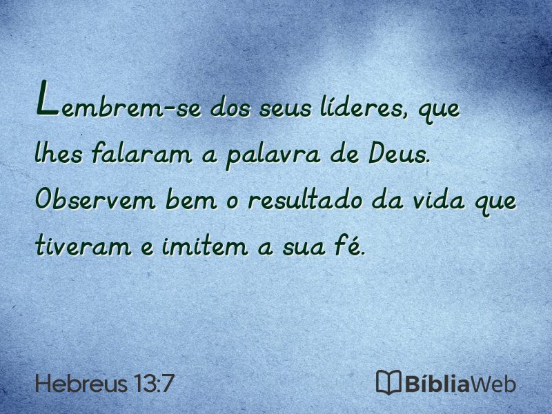Hebreus 13:7 em imagem para compartilhar