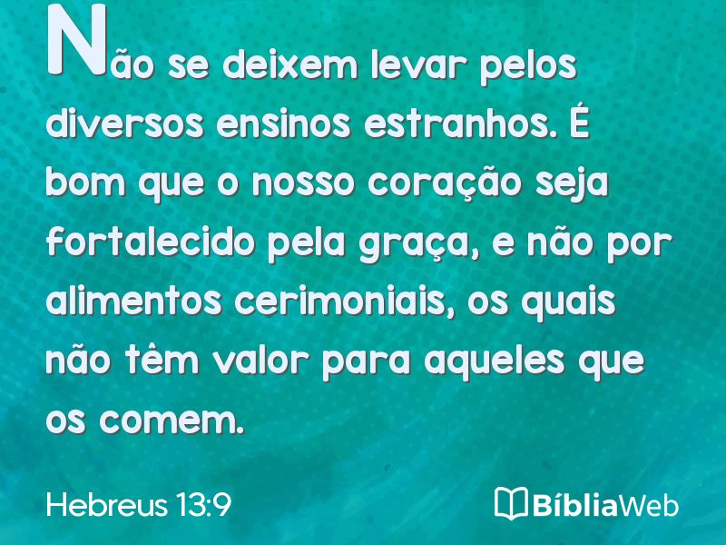 Hebreus 13:9 em imagem para compartilhar