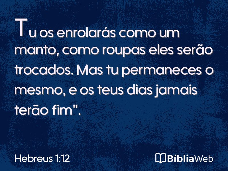 Hebreus 1:12 em imagem para compartilhar