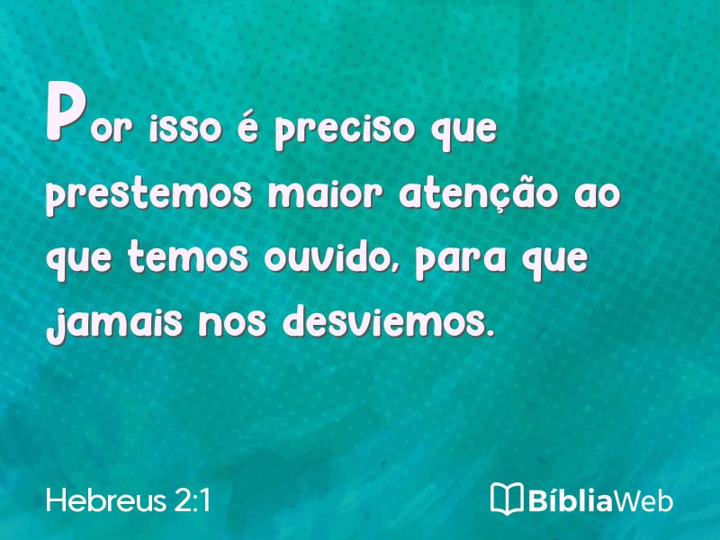 Hebreus 2:1 em imagem para compartilhar