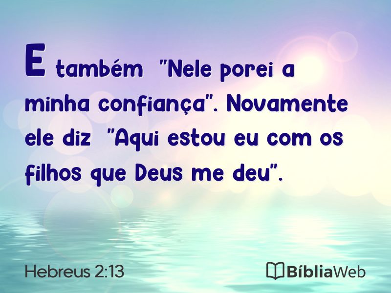 Hebreus 2:13 em imagem para compartilhar