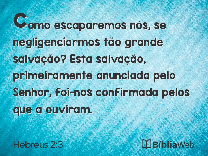 Hebreus 2:3 em imagem para compartilhar