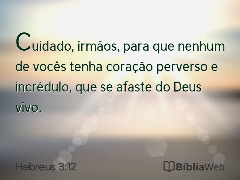 Hebreus 3:12 em imagem para compartilhar