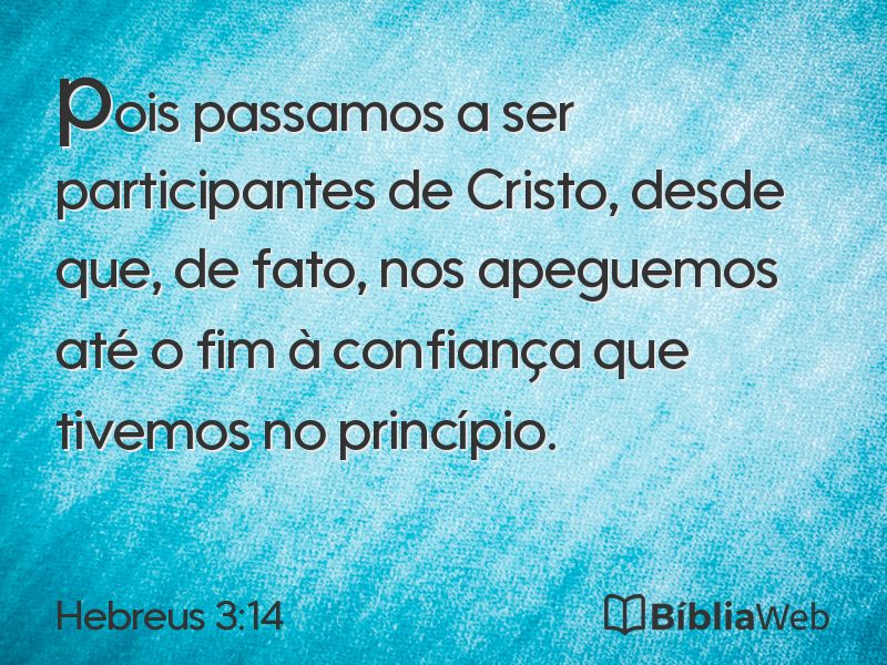Hebreus 3:14 em imagem para compartilhar