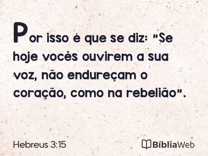 Hebreus 3:15 em imagem para compartilhar