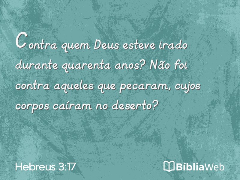 Hebreus 3:17 em imagem para compartilhar