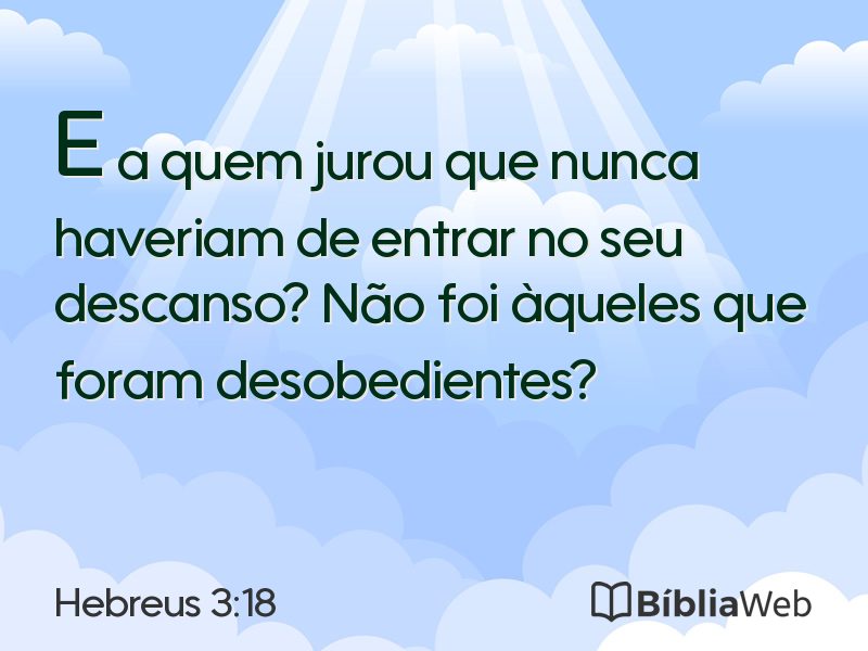 Hebreus 3:18 em imagem para compartilhar