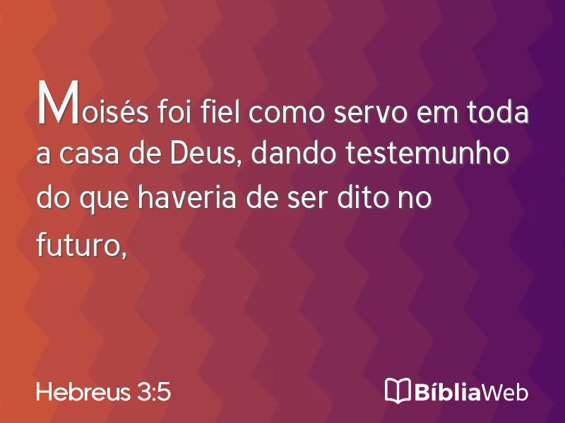 Hebreus 3:5 em imagem para compartilhar