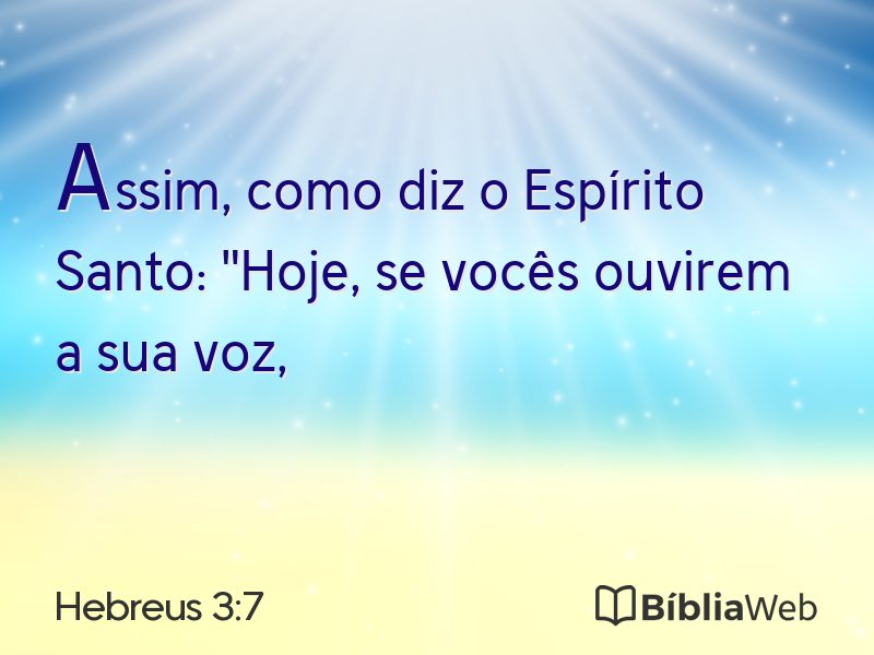 Hebreus 3:7 em imagem para compartilhar