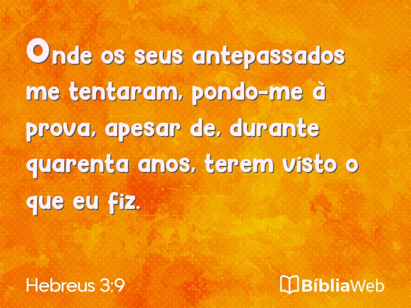 Hebreus 3:9 em imagem para compartilhar
