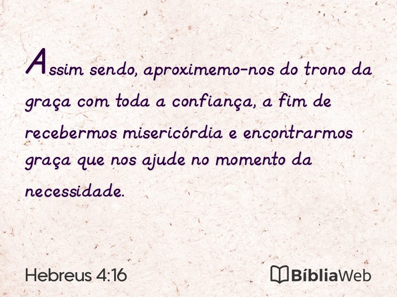 Hebreus 4:16 em imagem para compartilhar