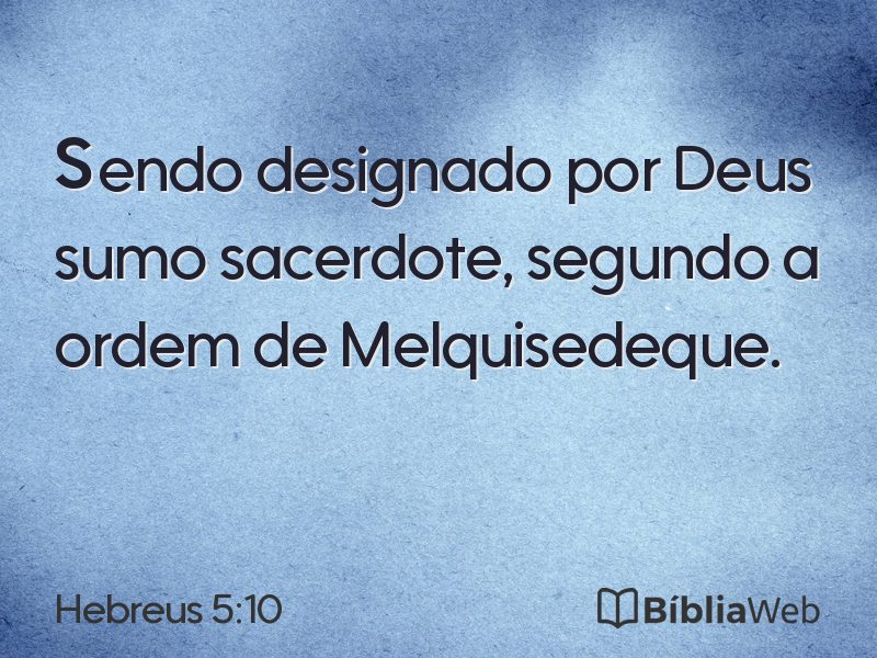 Hebreus 5:10 em imagem para compartilhar