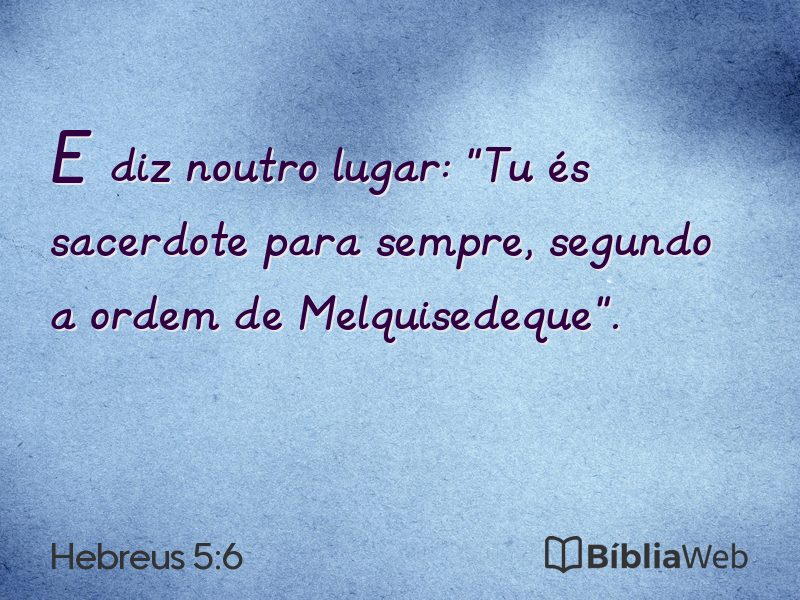 Hebreus 5:6 em imagem para compartilhar