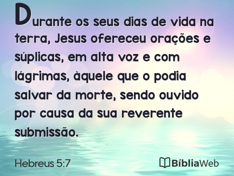 Hebreus 5:7 em imagem para compartilhar