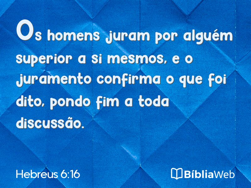 Hebreus 6:16 em imagem para compartilhar