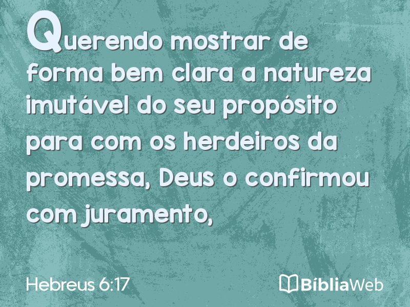 Hebreus 6:17 em imagem para compartilhar