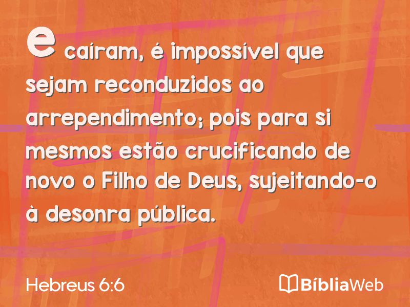 Hebreus 6:6 em imagem para compartilhar