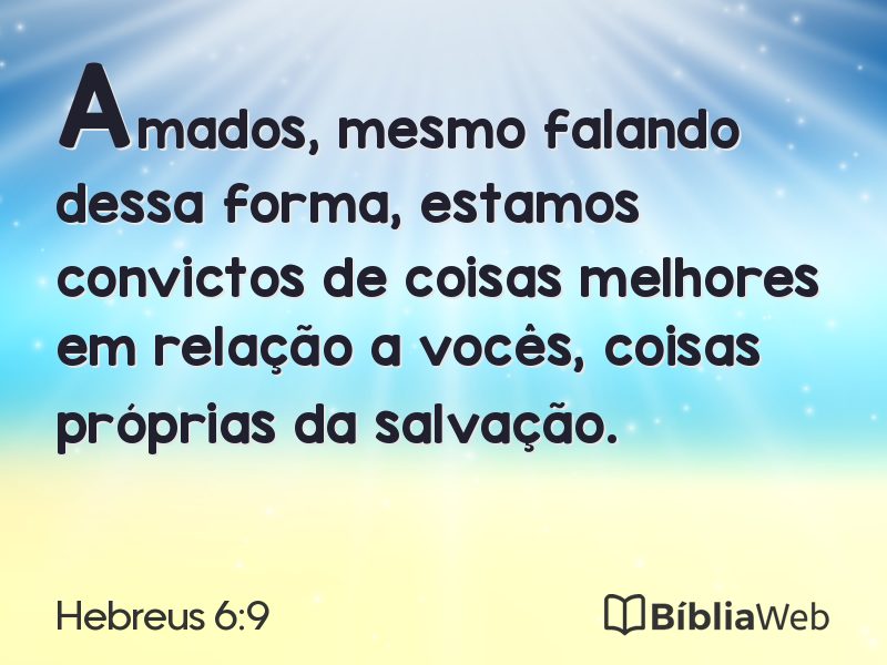 Hebreus 6:9 em imagem para compartilhar