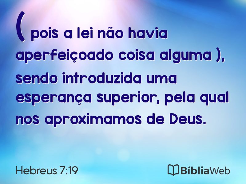 Hebreus 7:19 em imagem para compartilhar