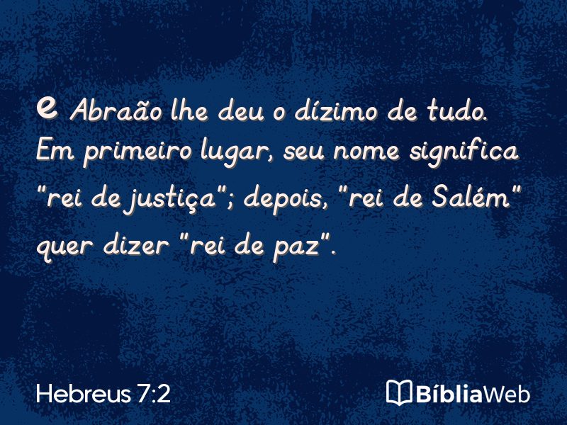 Hebreus 7:2 em imagem para compartilhar