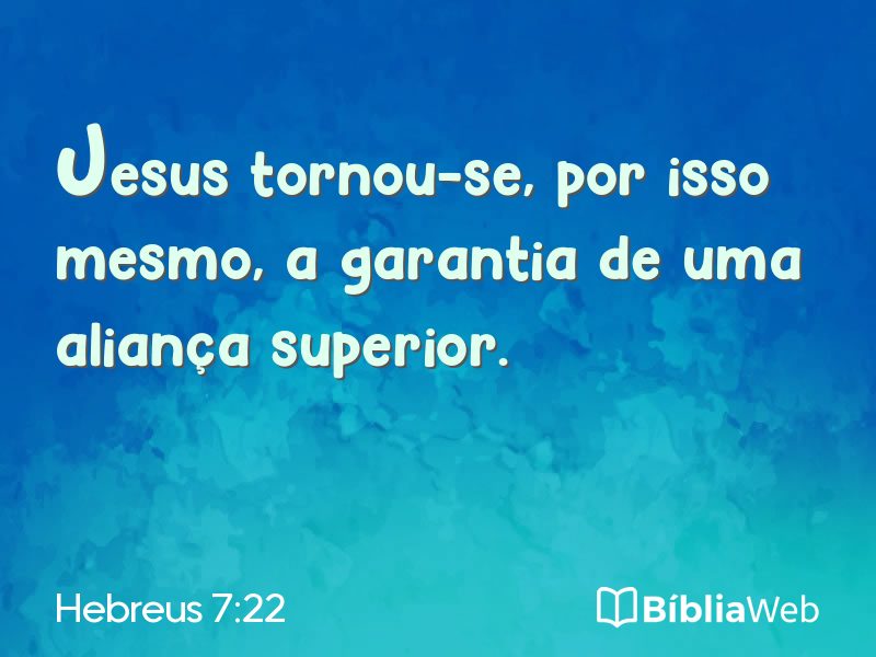 Hebreus 7:22 em imagem para compartilhar