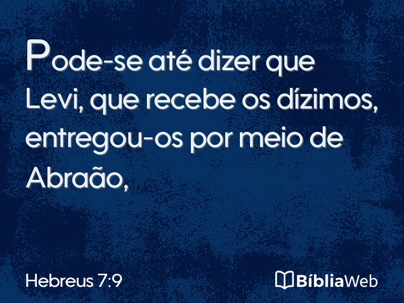 Hebreus 7:9 em imagem para compartilhar