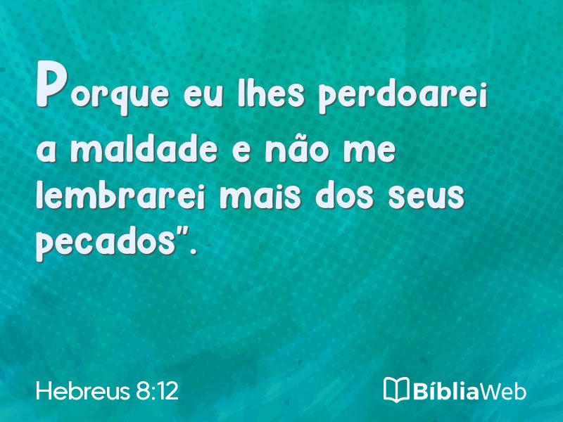 Hebreus 8:12 em imagem para compartilhar