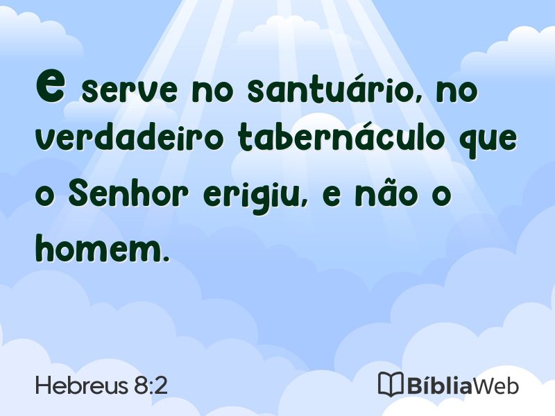 Hebreus 8:2 em imagem para compartilhar