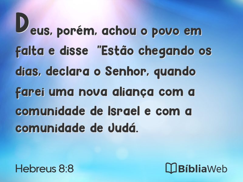 Hebreus 8:8 em imagem para compartilhar