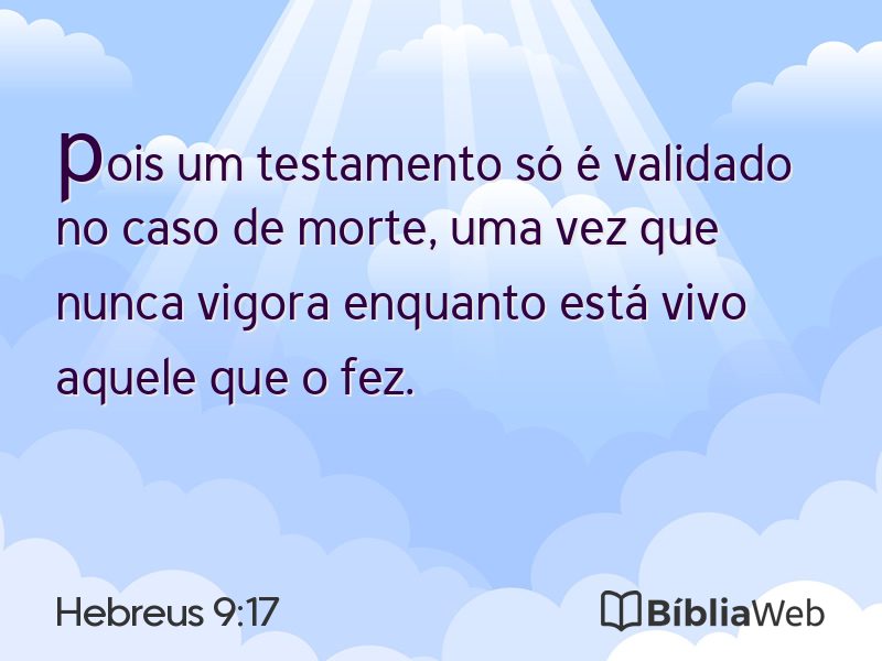 Hebreus 9:17 em imagem para compartilhar