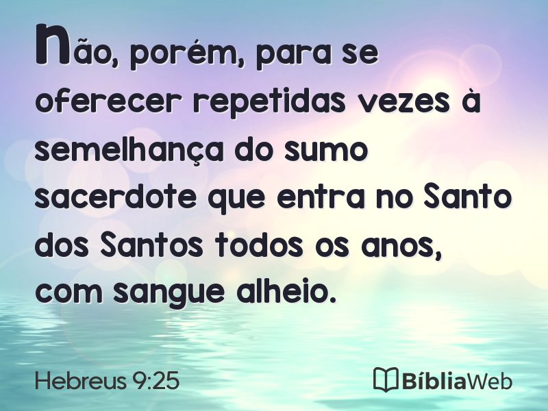 Hebreus 9:25 em imagem para compartilhar
