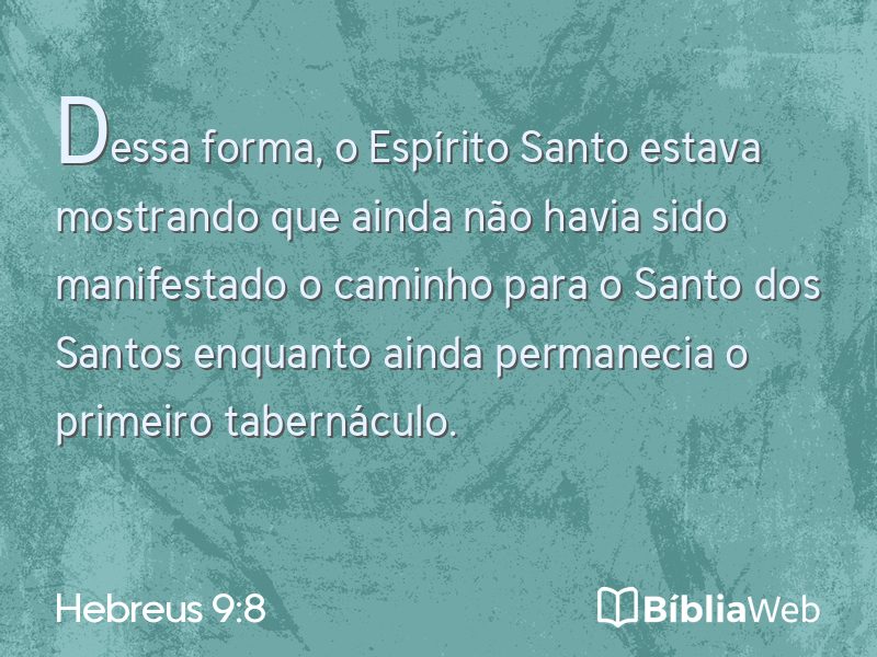 Hebreus 9:8 em imagem para compartilhar