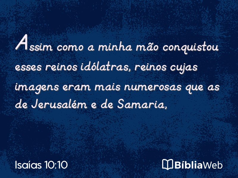 Isaías 10:10 em imagem para compartilhar