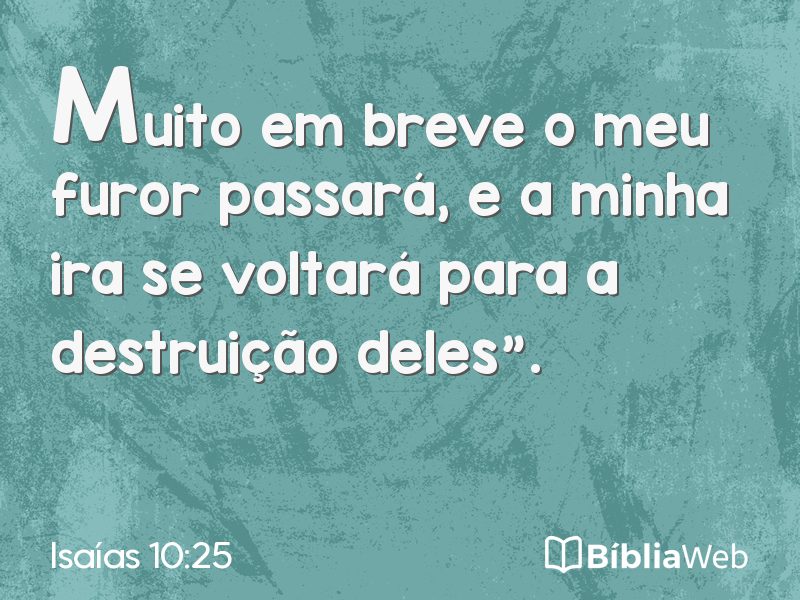 Isaías 10:25 em imagem para compartilhar
