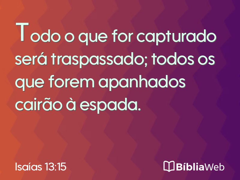 Isaías 13:15 em imagem para compartilhar