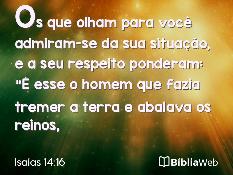 Isaías 14:16 em imagem para compartilhar