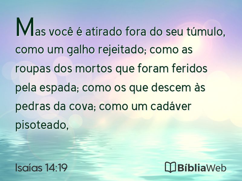 Isaías 14:19 em imagem para compartilhar