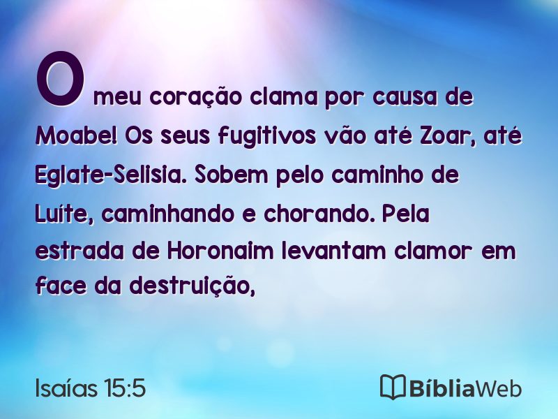 Isaías 15:5 em imagem para compartilhar