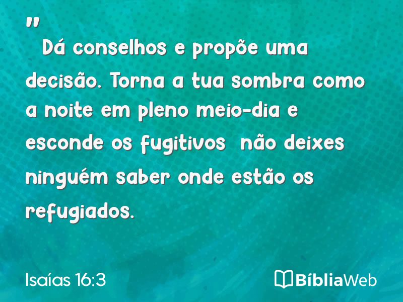 Isaías 16:3 em imagem para compartilhar