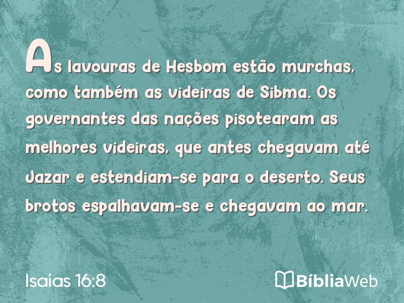 Isaías 16:8 em imagem para compartilhar