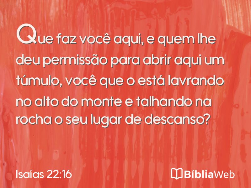 Isaías 22:16 em imagem para compartilhar