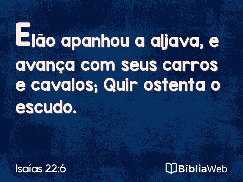 Isaías 22:6 em imagem para compartilhar