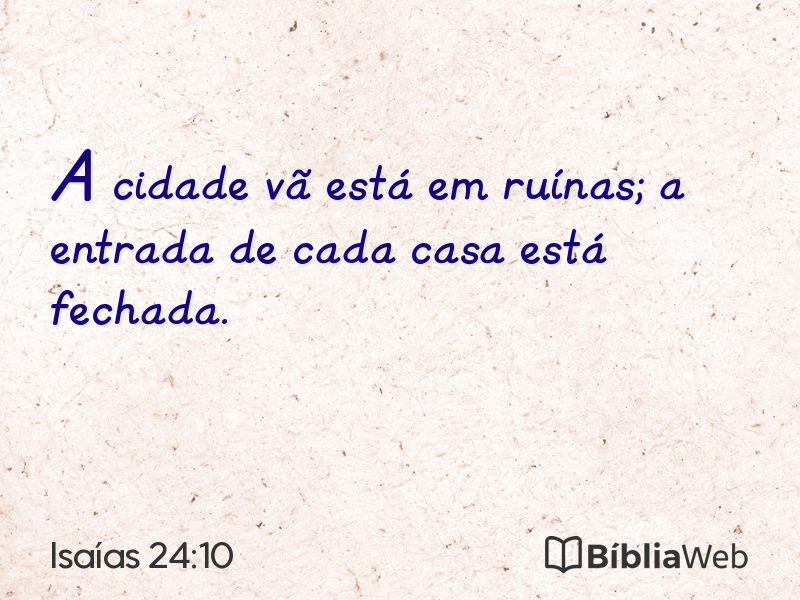 Isaías 24:10 em imagem para compartilhar