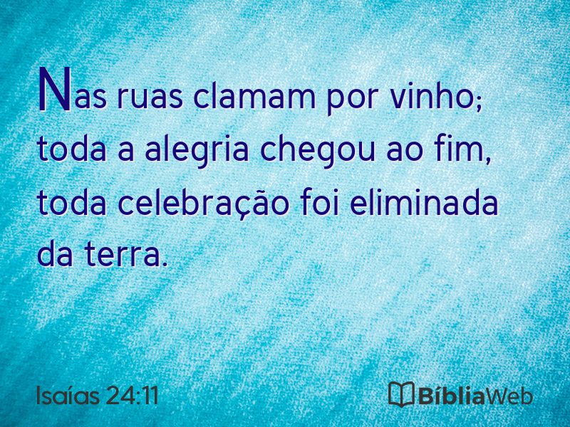 Isaías 24:11 em imagem para compartilhar