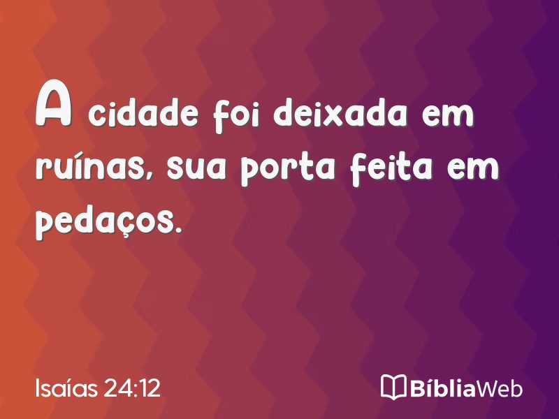 Isaías 24:12 em imagem para compartilhar