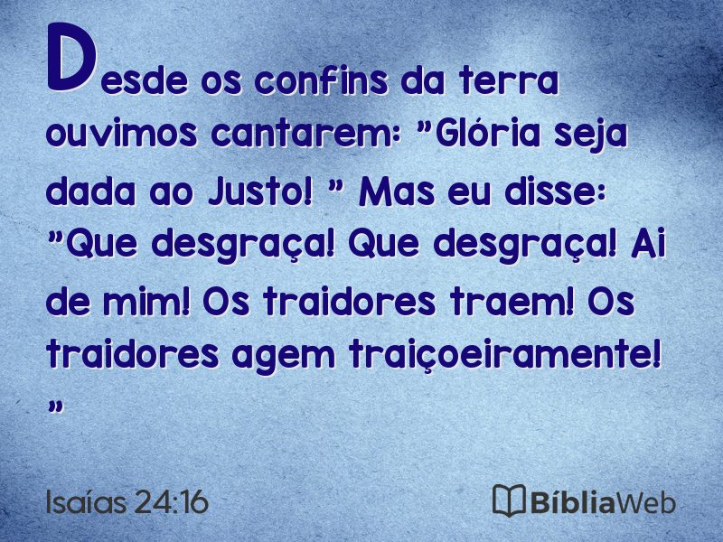 Isaías 24:16 em imagem para compartilhar