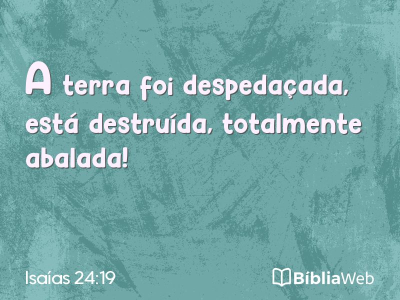 Isaías 24:19 em imagem para compartilhar