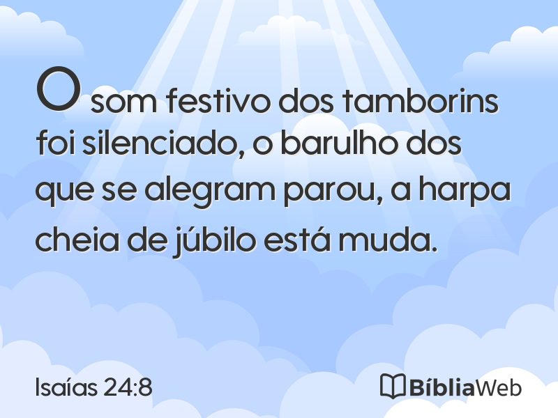 Isaías 24:8 em imagem para compartilhar