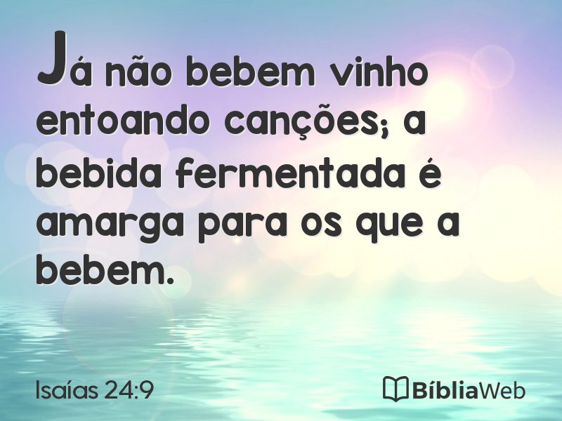 Isaías 24:9 em imagem para compartilhar