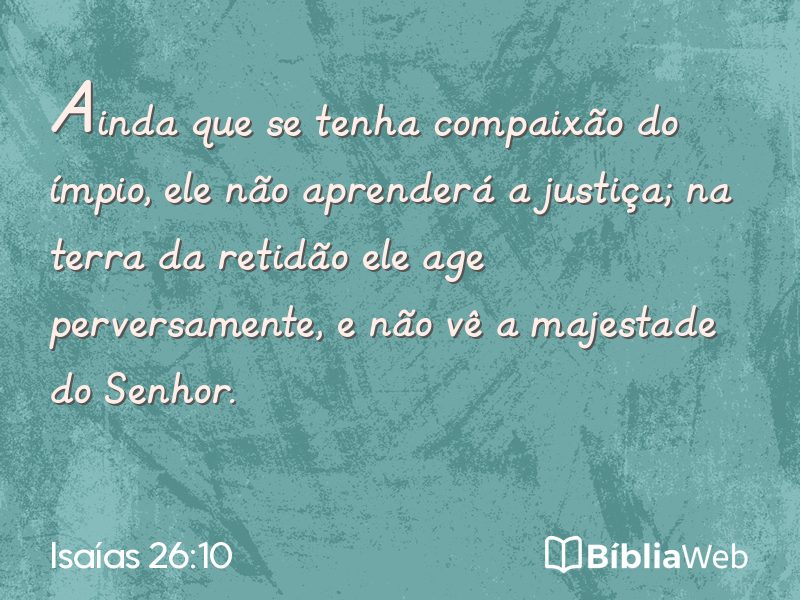 Isaías 26:10 em imagem para compartilhar